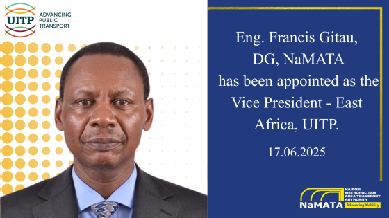 NaMATA Director General Appointed Vice President – East Africa at UITP